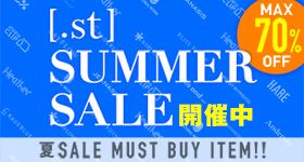 [.st] SUMMER SALE 開催中 MAX70%OFF 夏SALE MUST BUY ITEM！！